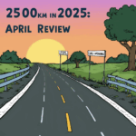 2500km in 2025 Challenge: April Review